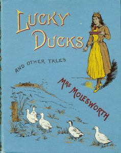 Book's front board is blue with title in gilt and author's name in red. There is an illustrattion of a young woman feeding several ducks in a field.