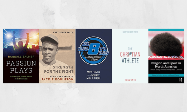 Five New Books on Sports and Christianity