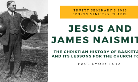 Jesus and James Naismith: The Christian History of Basketball and Its Lessons for the Church Today