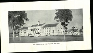 "The Proposed Student Union Building".  Courtesy of the Texas Collection.