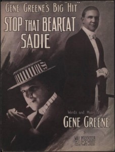 Circa 1912 Composed by Gene Greene Chicago, Ill : W. Rossiter
