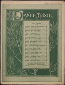 1897 Composed by Mary E. Walsh Chicago : McKinley Music Co.